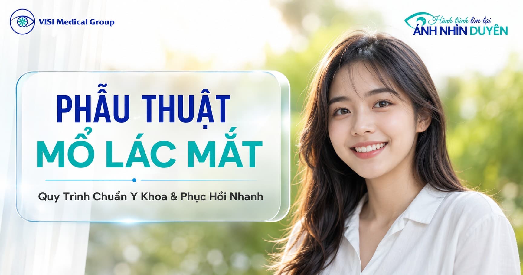 Phẫu thuật (mổ) mắt lác/lé: Quy trình và cách phục hồi nhanh - VISI